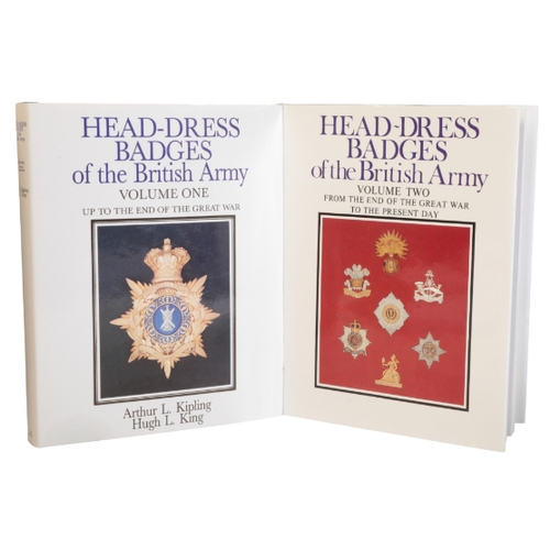 334 - HEAD-DRESS BADGES OF THE BRITISH ARMY by Arthur L. Kipling and Hugh L. King, Uckbridge, 2006, hardba... 