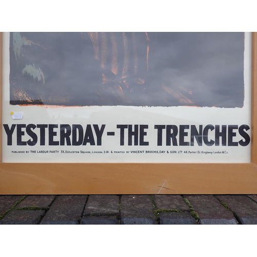 859 - GERALD SPENCER PRYSE: 'YESTERDAY - THE TRENCHES' 1971 REPRINT of the 1923 Labour Party poster (repri... 