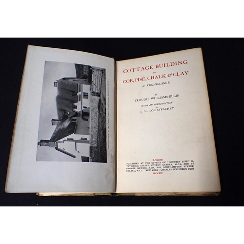 554a - CLOUGH WILLIAMS-ELLIS: 'COTTAGE BUILDING IN COB, PISE, CHALK AND CLAY' A Renaissance, intro. J. St. ... 