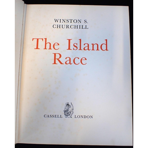 572 - CHURCHILL, WINSTON S., 'THE ISLAND RACE' published by Cassell & Co, London 1964, green cloth binding