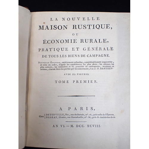 592 - LA NOUVELLE MAISON RUSTIQUE ou ECONOMIE RURALE, pratique et generale, Paris Deterville/Desray 1793 (... 