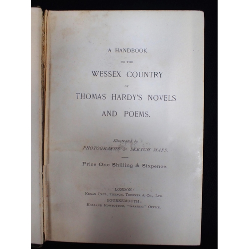 605 - A HANDBOOK TO THE WESSEX COUNTRY OF THOMAS HARDY'S NOVELS AND POEMS illustrated, introduction by Her... 