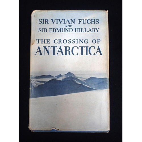 607 - SIR VIVIAN FUCHS (SIGNED) and SIR EDMUND HILLARY 'The crossing of Antarctica' , Cassell, 1958, signe... 