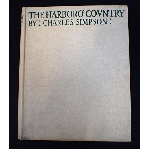 617 - CHARLES SIMPSON: THE HARBORO' COUNTRY and CHARLES SIMPSON: LEICESTERSHIRE AND ITS HUNTS both 1st edi... 