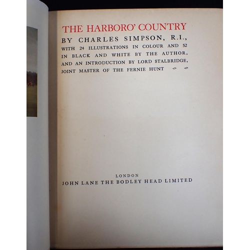 617 - CHARLES SIMPSON: THE HARBORO' COUNTRY and CHARLES SIMPSON: LEICESTERSHIRE AND ITS HUNTS both 1st edi... 