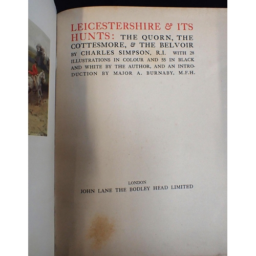 617 - CHARLES SIMPSON: THE HARBORO' COUNTRY and CHARLES SIMPSON: LEICESTERSHIRE AND ITS HUNTS both 1st edi... 