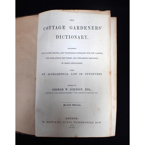 655 - JOHNSON, GEORGE W. (Ed), 'THE COTTAGE GARDENERS' DICTIONARY' second edition, published by W. Kent & ... 