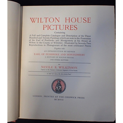 584 - NEVILE R. WILKINSON: WILTON HOUSE PICTURES, Vol 1

introduction by Sidney Earl of Pembroke and Montg... 