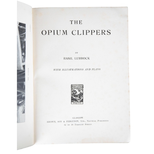 377 - LUBBOCK, BASIL: THREE FIRST EDITION VOLUMES

comprising 'The Nitrate Clippers', 'The Opium Clippers'... 