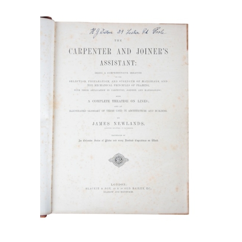 382 - NEWLANDS, JAMES: 'THE CARPENTER'S AND JOINER'S ASSISTANT'

4to, published by Blackie & Son, Glasgow ... 