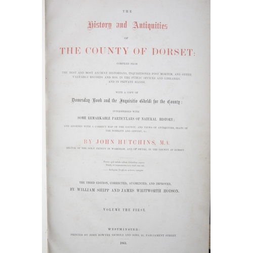 471 - HUTCHINS, JOHN: 'THE HISTORY AND ANTIQUITIES OF THE COUNTY OF DORSET'

third edition, volumes 1-4, p... 