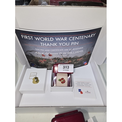 313 - FIRST WORLD WAR CENTENARY POPPY BADGE LIMITED EDITION ROYAL BRITISH LEGION