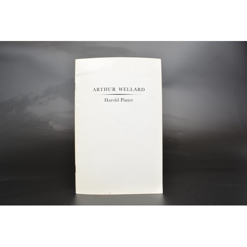 112 - Rare Harold Pinter 1930-2008. 'Arthur Wellard', Privately published booklet by the author 1981. 11 p... 