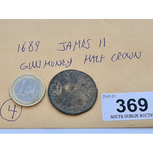 369 - 1689 James 2nd Gun Money Half Crown.