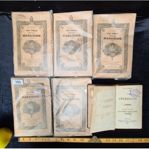 153 - 5 Dublin University magazines (dated 1857) and one antique book entitled 'Letters of Education' by E... 