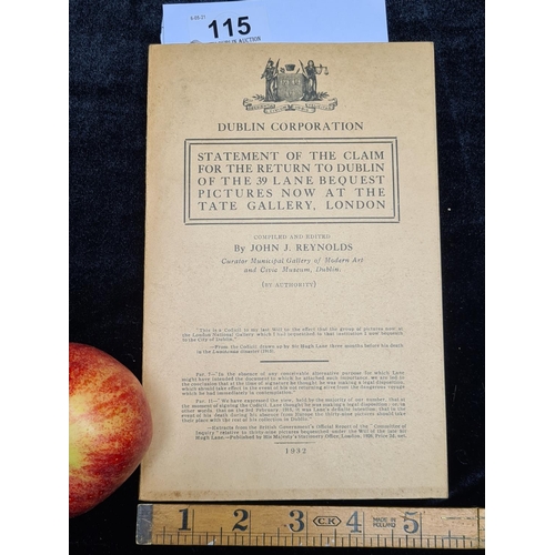 115 - 'Statement of the claim for the return to Dublin of the 39 Lane Bequest pictures now at the Tate Gal... 