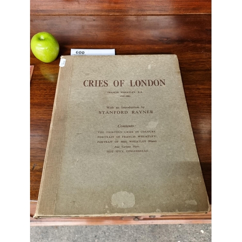 600 - Large folio book entitled 'Cries of London' by Francis Wheatley, R.A. (1747-1801). Including a compl... 