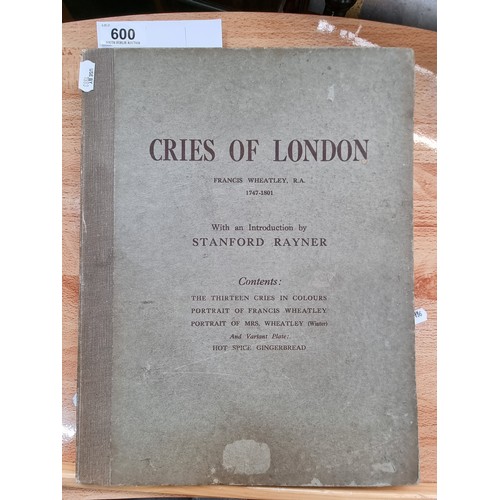 600 - Large folio book entitled 'Cries of London' by Francis Wheatley, R.A. (1747-1801). Including a compl... 