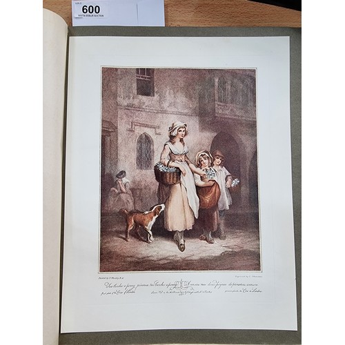 600 - Large folio book entitled 'Cries of London' by Francis Wheatley, R.A. (1747-1801). Including a compl... 