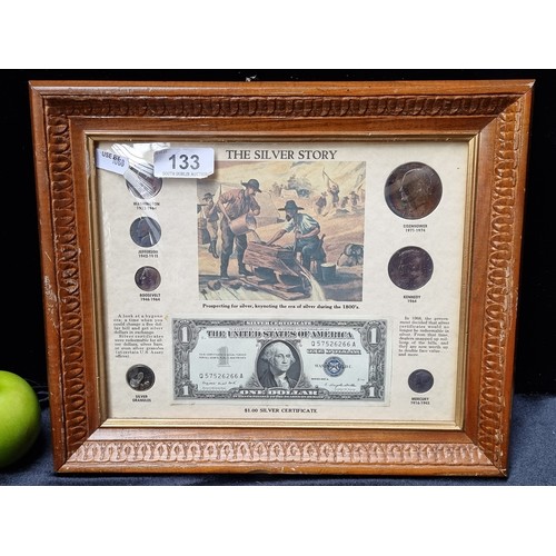 133 - Three American Coin and note displays including coins and notes of yesteryear, Wartime coinage, and ... 