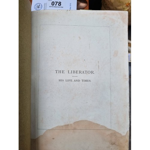 78 - Antique, large copy 'The Life of the Liberator' by M.F. Cusak (The Nun of Kenmare). Illustrated with... 