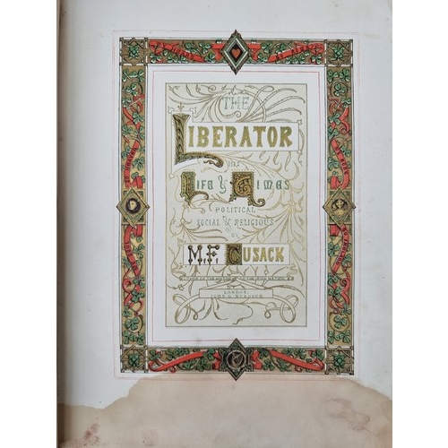 78 - Antique, large copy 'The Life of the Liberator' by M.F. Cusak (The Nun of Kenmare). Illustrated with... 