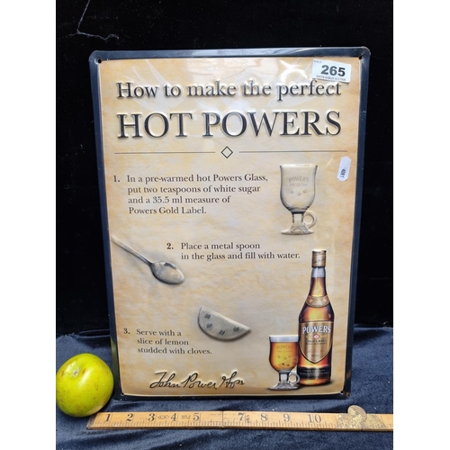 265 - A Tin Metal John Powers Recipe Sign.