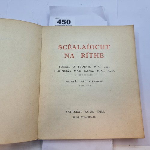 450 - Scealaiocht Na Rithe In Irish Dated 1956 Lovely cover.