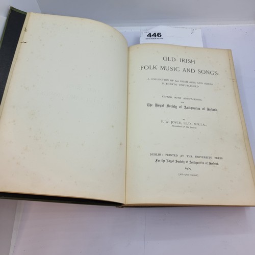 446 - Old Irish Folk music and songs By P.W Joyce. Printed 1909 good size book with Celtic imagery on the ... 