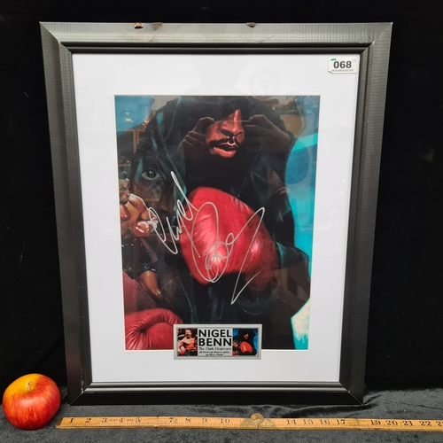 68 - Good sized hand signed print by Nigel Benn 'the Dark Destroyer' with 48 fights, 42 wins 5 losses 35 ... 