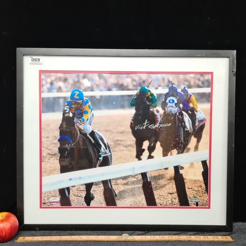 69 - Large high quality print signed by the jockey Victor Espinoza , the Triple Crown winner, hologrammed... 