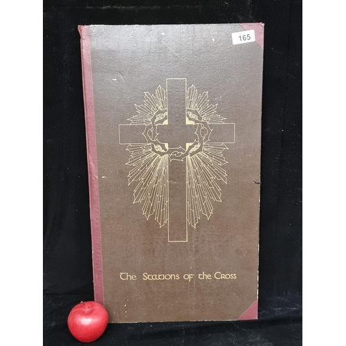 165 - A very large vintage book entitled ''The Stations of The Cross'' written by Reverend Columba Hanraha... 