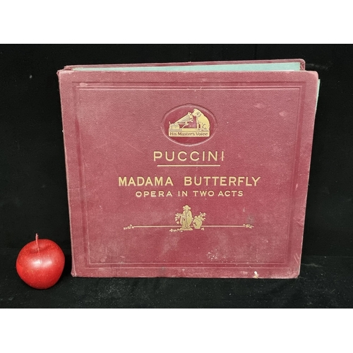 220 - A''His Master's Voice'' gramophone album of 'the opera 'Madama Butterfly'' by Giacomo Puccini record... 