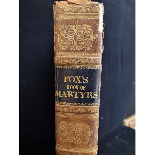 137 - A very impressive rare 1811 edition of Rev John Foxe's Book of Martyrs. A fantastic English language... 