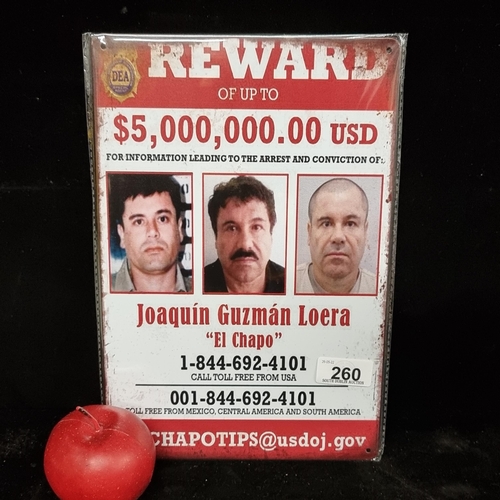 260 - A Reward/ Wanted metal poster for Joaquín Guzmán Loera 'El Chapo'.