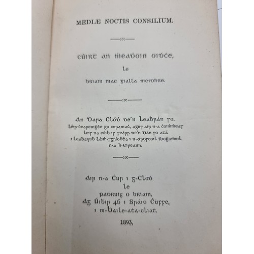 409 - An 1893 copy of Madiae Noctis Consilium (a Sheroic Comic Pen in Irish Gaelic). Nice copy.