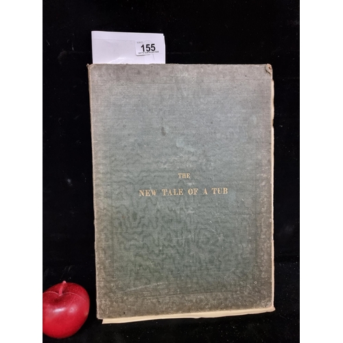 155 - A wonderful, antique book of verse entitled ''The New Tale of a Tub: An Adventure in Verse'' by F.W.... 