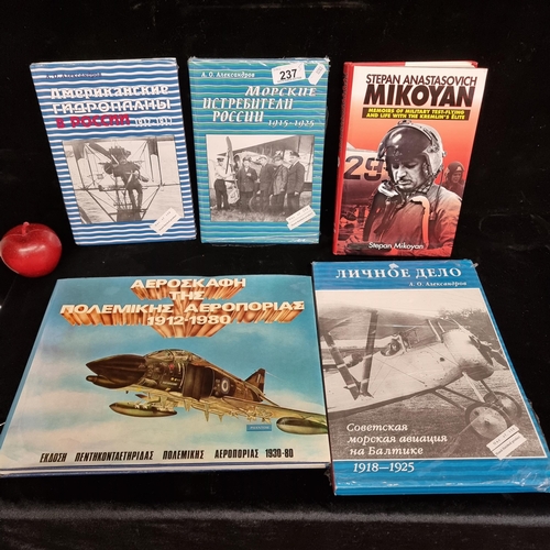 237 - A selection of five hardback books on the subject of Russian aviation. Include Stepan Mikoyan memoir... 