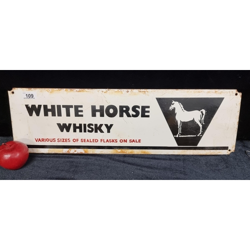 109 - An excellent enamelled sign for White Horse Whisky believed to be a 1970s reproduction. Heavy, thick... 