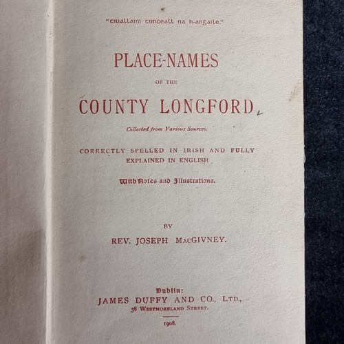 120 - A hardback, first edition, antique book entitled ''Place-Names of County Longford'' compiled by Rev ... 