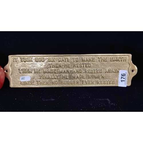 176 - A wall mounting brass plaque with humorous quip on women. Perfect for a man cave.