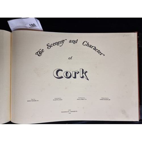 180 - A hardback book entitled ''The Scenery and Character of Cork'' by Sean Feehan Jr and illustrated by ... 