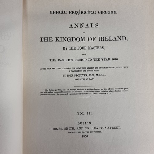 225 - Star Lot : The annals of Ireland in 7 Volumes by the 4 masters. Fabulous set, the history of Ireland... 