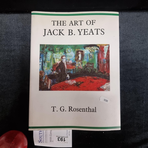 193 - An excellent large book Titled The Art of Jack B. Yeats. By T.G Rosenthal. Published by Andre Deutsc... 