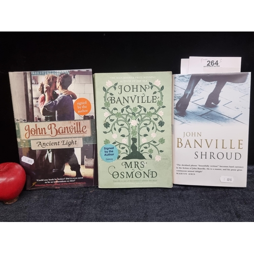 264 - Three signed books by Irish author John Banville, including a hardback edition of 