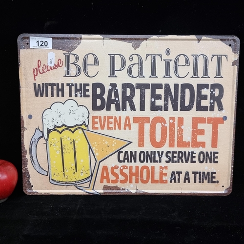 120 - A metal advertising sign, in a whimsical style. Designed for use in bars. H30cm x W40cm