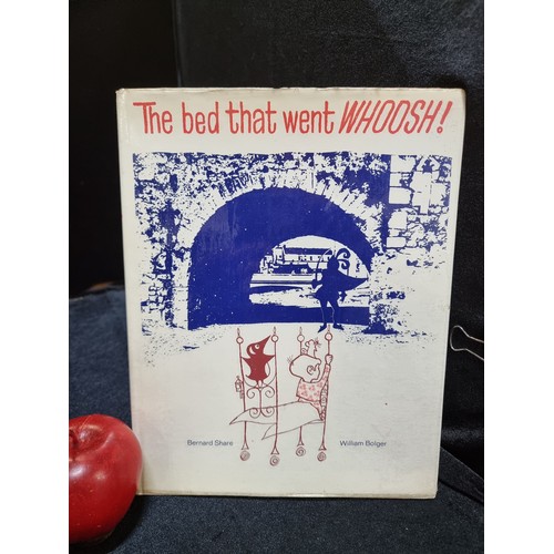 260 - A selection of six, hardback first edition books from the '' Bed That Went Whoosh'' series. Includin... 