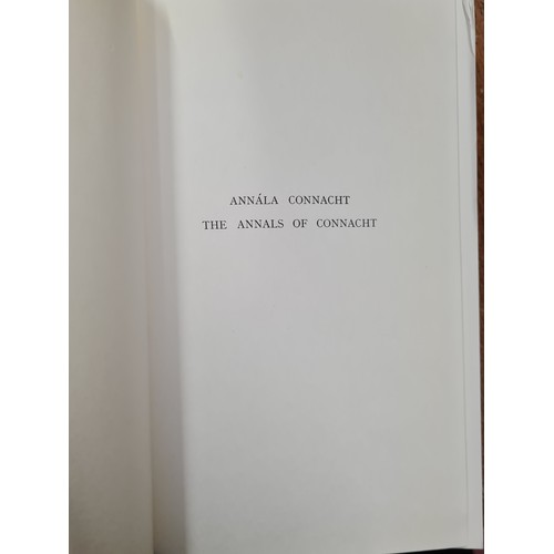 204 - A hardback edition of 'Annála Connacht/The Annals of Connacht (A.D. 1224-1544)' edited by A. Martin ... 