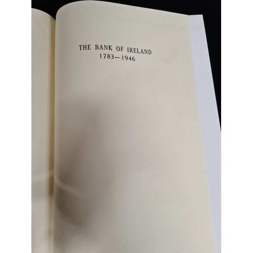 202 - Two hardback books including 'The Bank of Ireland 1783-1946' by F.G. Hall published c. 1950s. It inc... 