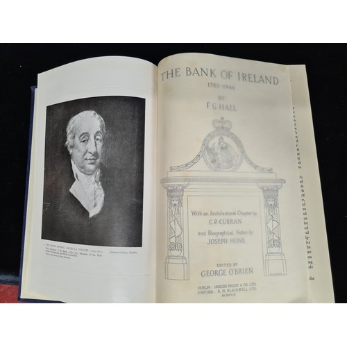 202 - Two hardback books including 'The Bank of Ireland 1783-1946' by F.G. Hall published c. 1950s. It inc... 